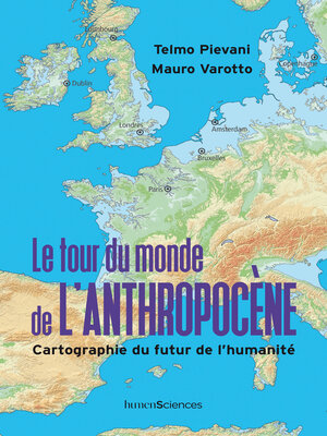cover image of Le tour du monde de l'Anthropocène